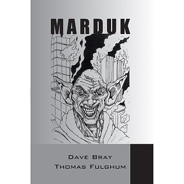 Marduk, David R. Bray, Thomas D. Fulghum