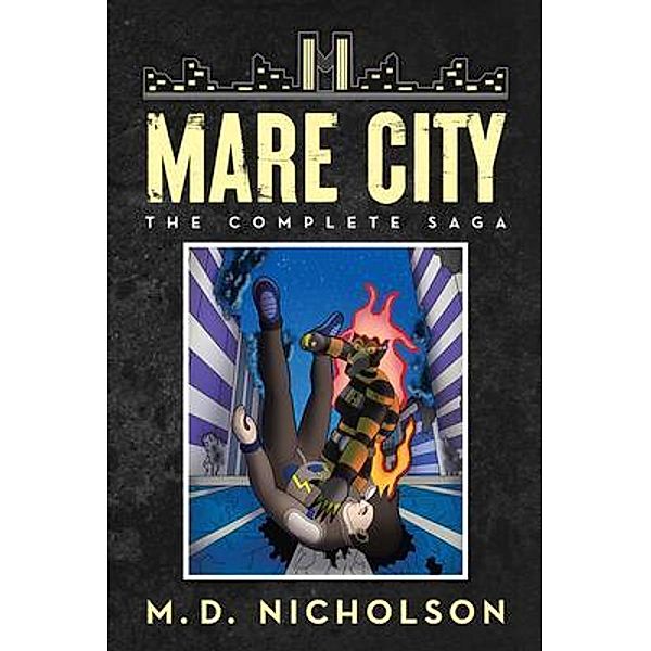 Mare City, M. D. Nicholson