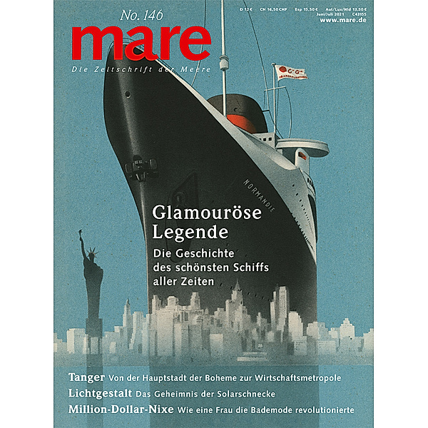 mare - Die Zeitschrift der Meere / No. 146 / Glamouröse Legende des Schiffs Normandie
