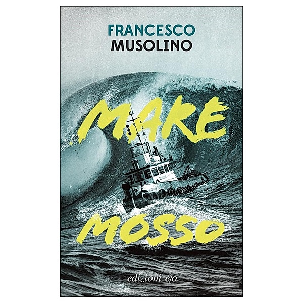 Mare mosso, Francesco Musolino