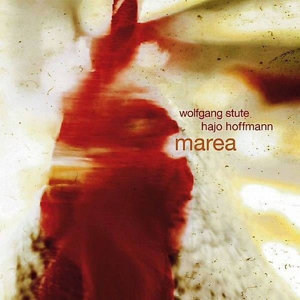 Marea, Wolfgang Stute, Hajo Hoffmann