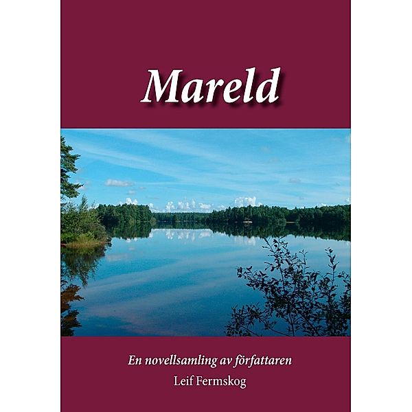 Mareld, Leif Fermskog