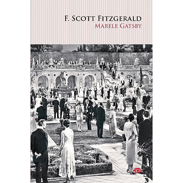 Marele Gatsby / Carte pentru toti, F. Scott Fitzgerald