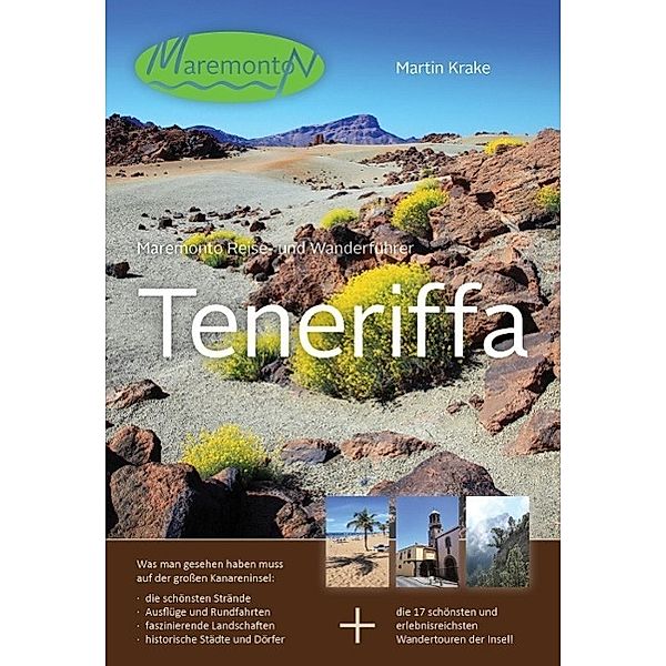 Maremonto Reise- und Wanderführer Teneriffa, m. 17 Tourenktn., Martin Krake