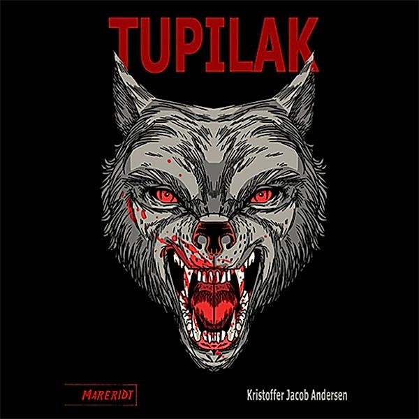 Mareridt: Tupilak (uforkortet), Kristoffer Jacob Andersen