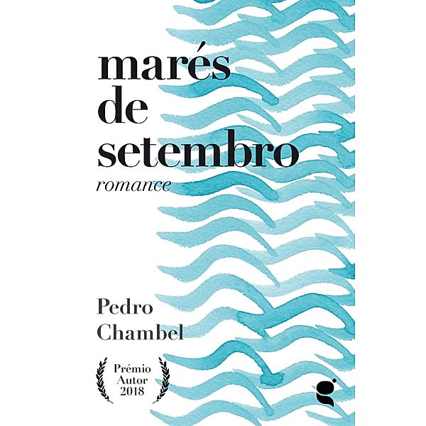 Marés de setembro, Pedro Chambel