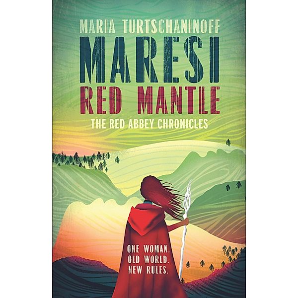 Maresi Red Mantle / The Red Abbey Chronicles Bd.3, Maria Turtschaninoff