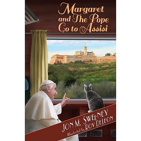 Margaret and the Pope Go to Assisi / Paraclete Press, Jon M. Sweeney