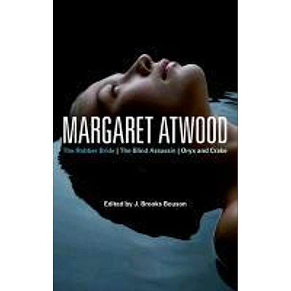 Margaret Atwood, J Brooks Bouson