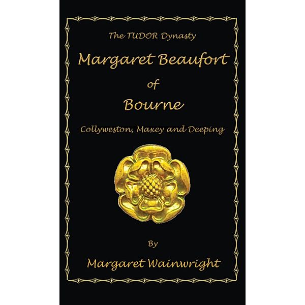 Margaret Beaufort of Bourne, Collyweston, Maxey and Deeping, Margaret Wainwright