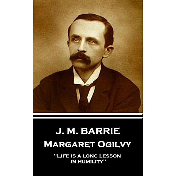 Margaret Ogilvy, J. M. Barrie