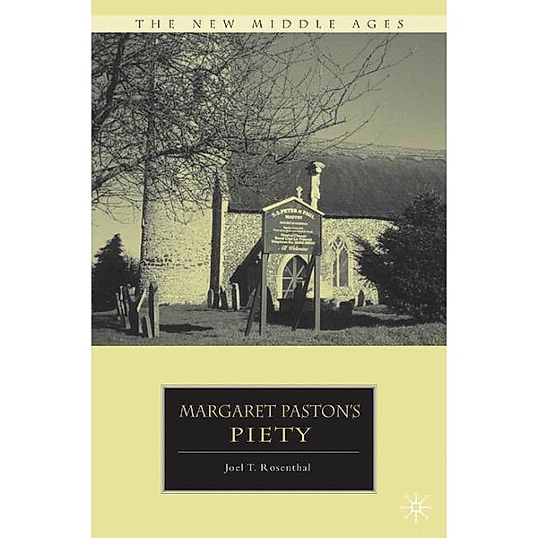 Margaret Paston's Piety, J. Rosenthal
