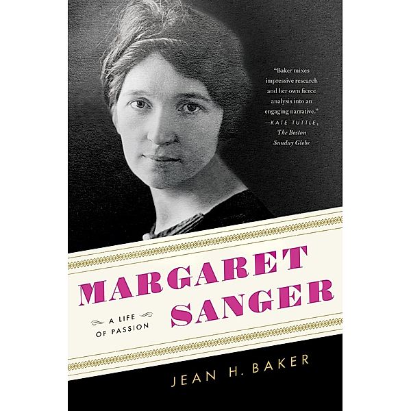 Margaret Sanger, Jean H. Baker