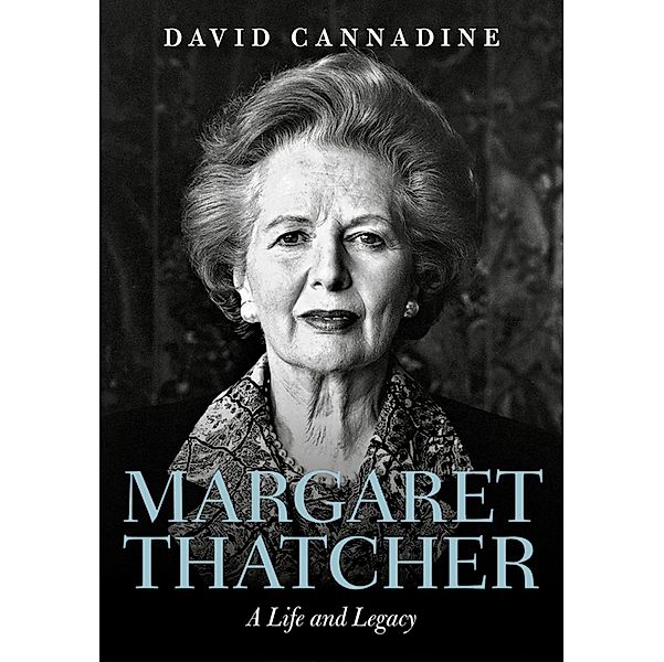 Margaret Thatcher, David Cannadine