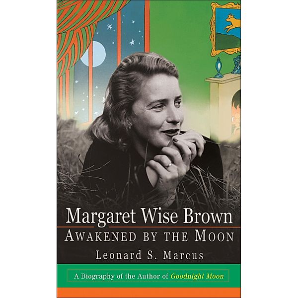 Margaret Wise Brown, Leonard S. Marcus