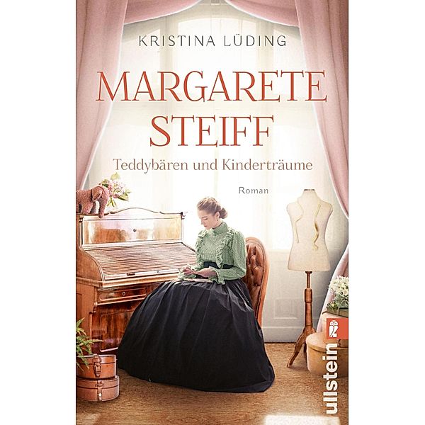 Margarete Steiff / Ikonen ihrer Zeit Bd.8, Kristina Lüding