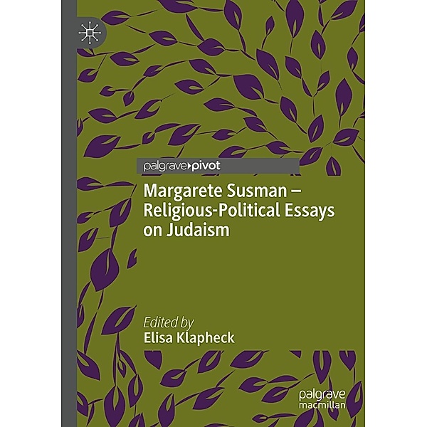 Margarete Susman - Religious-Political Essays on Judaism / Jewish Thought and Philosophy