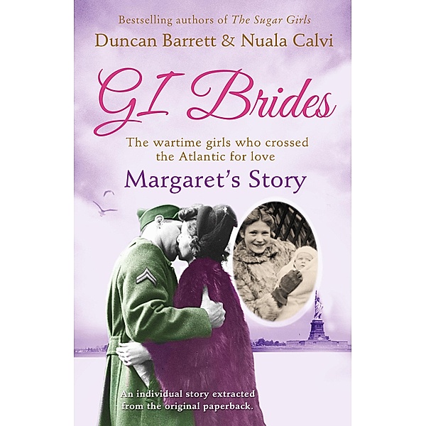 Margaret's Story / GI Brides Shorts Bd.2, Duncan Barrett, Calvi