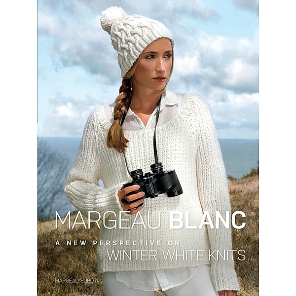 Margeau Blanc / Dover Crafts: Knitting, Margeau Soboti
