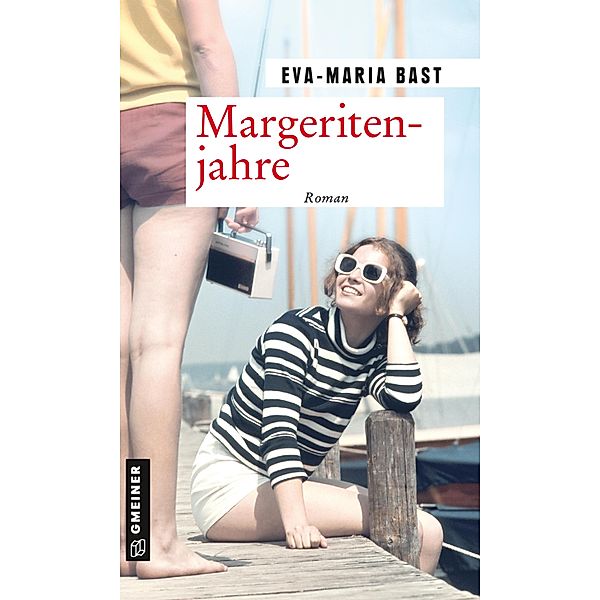 Margeritenjahre / Jahrhundert-Saga (Bast, Eva-Maria) Bd.5, Eva-Maria Bast