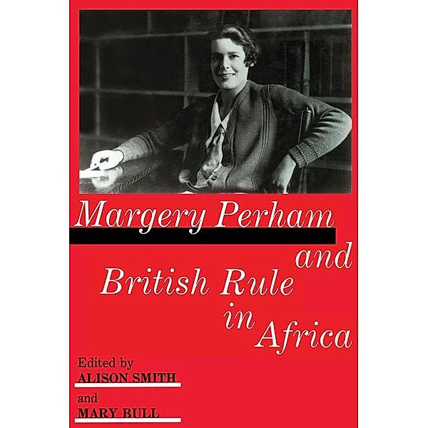 Margery Perham and British Rule in Africa