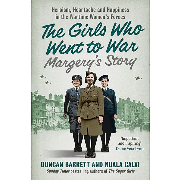 Margery's Story / The Girls Who Went to War Bd.2, Duncan Barrett, Calvi