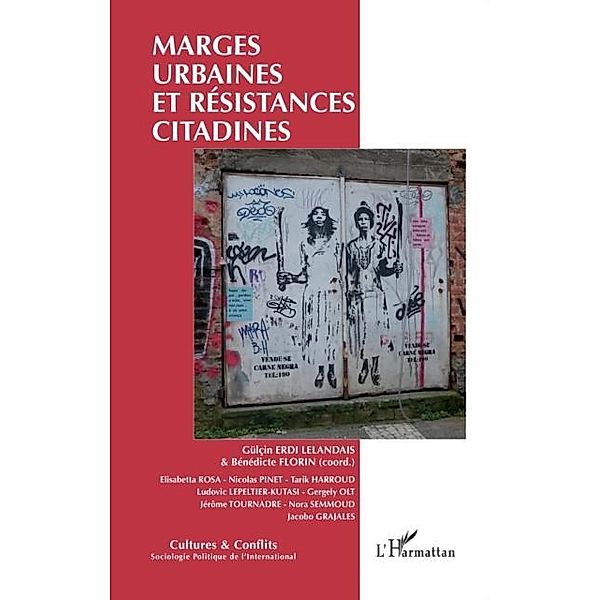 Marges urbaines et resistances citadines