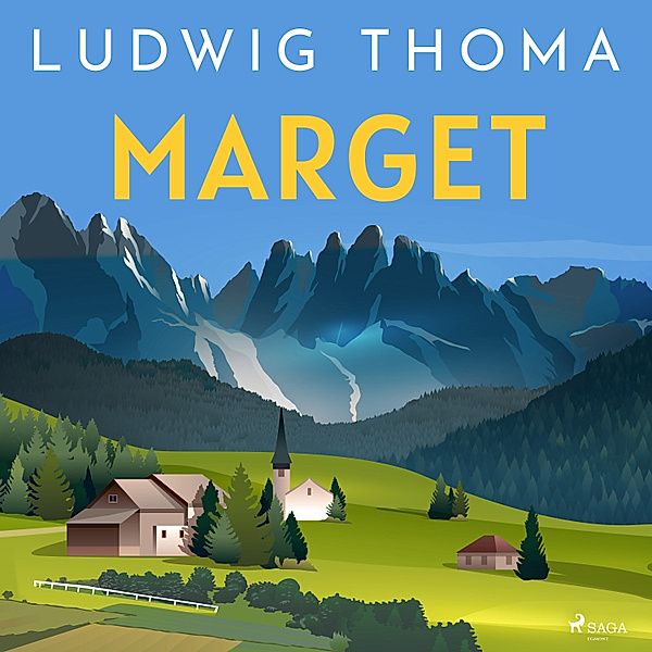 Marget, Ludwig Thoma