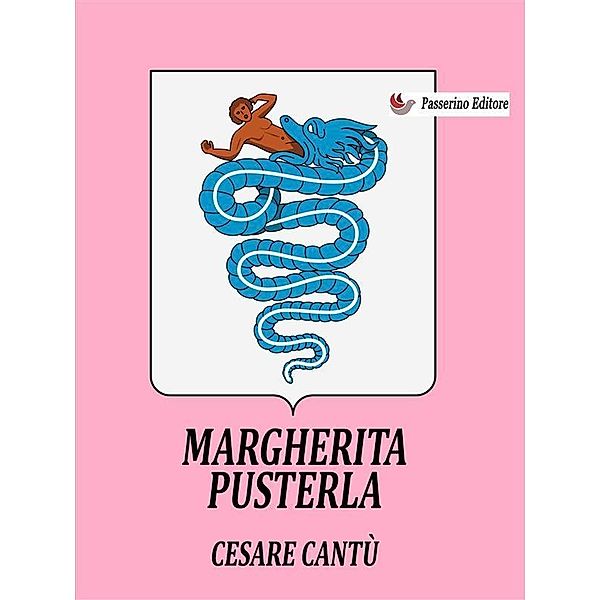 Margherita Pusterla, Cesare Cantù