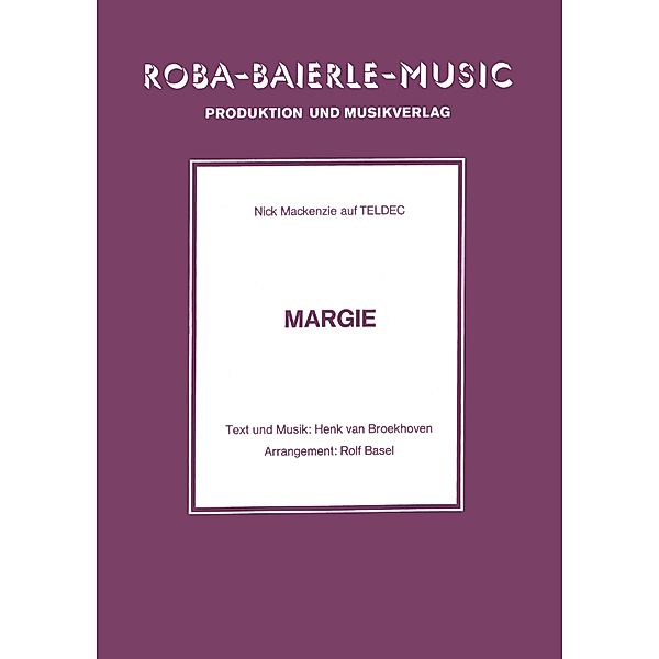 Margie, Henk van Broekhoven, Rolf Basel, Nick Mackenzie