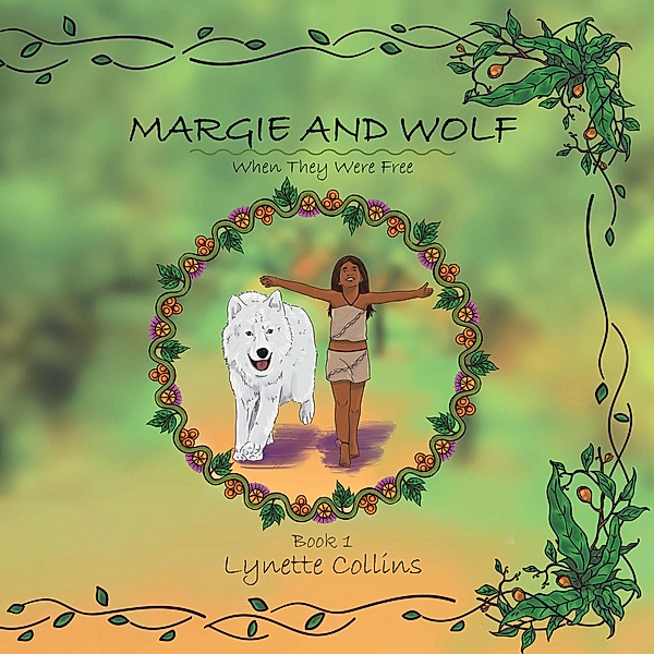 Margie and Wolf Book 1, Lynette Collins