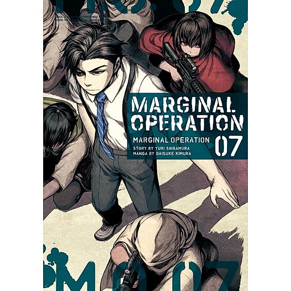 Marginal Operation: Volume 7 / Marginal Operation Bd.7, Yuri Shibamura