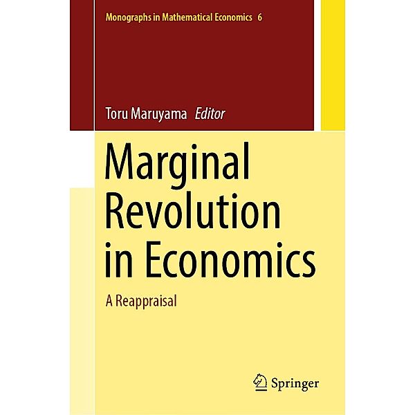 Marginal Revolution in Economics / Monographs in Mathematical Economics Bd.6