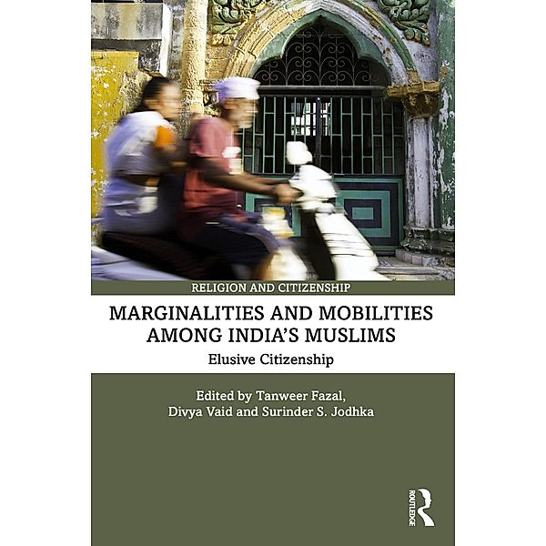 Marginalities and Mobilities among India's Muslims