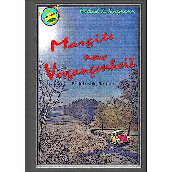 Margits neue Vergangenheit, Michael K. Jungmann