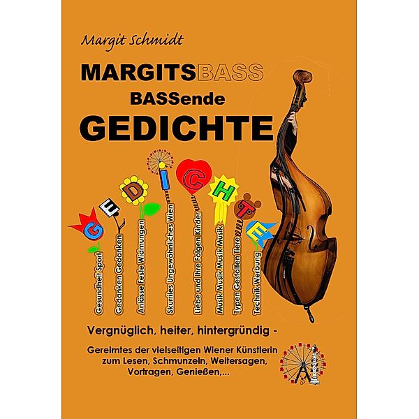 MARGITSBASSende Gedichte, Margit Schmidt