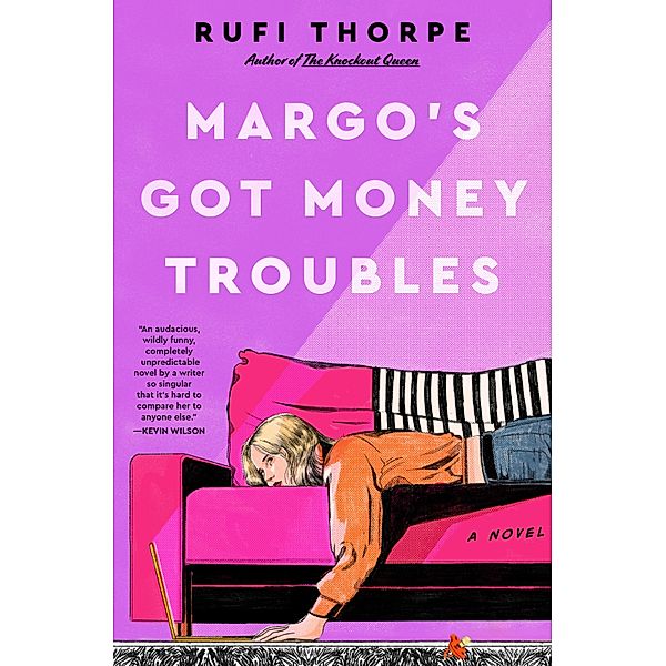 Margo's Got Money Troubles, Rufi Thorpe