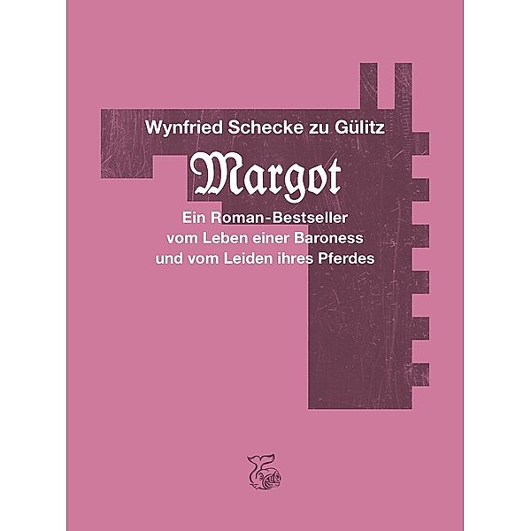 Margot, Wynfried Schecke zu Gülitz, Ondrej Cikán
