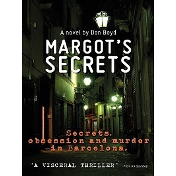Margot's Secrets, Don Boyd