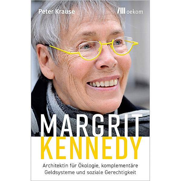 Margrit Kennedy, Peter Krause