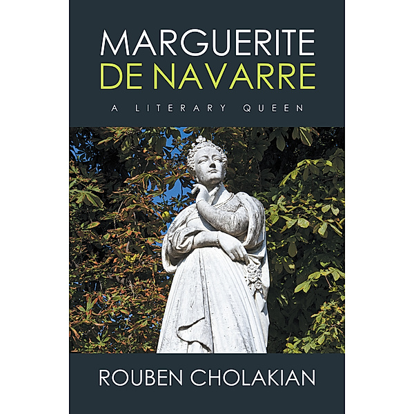 Marguerite De Navarre, Rouben Cholakian