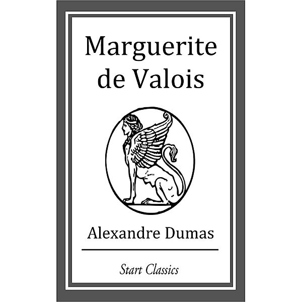 Marguerite de Valois, Alexandre Dumas