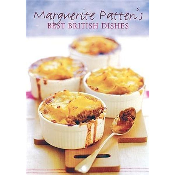 Marguerite Patten's Best British Dishes, Marguerite Patten