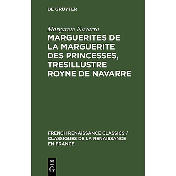 Marguerites de la Marguerite des princesses, tresillustre Royne de Navarre, Margarete Navarra