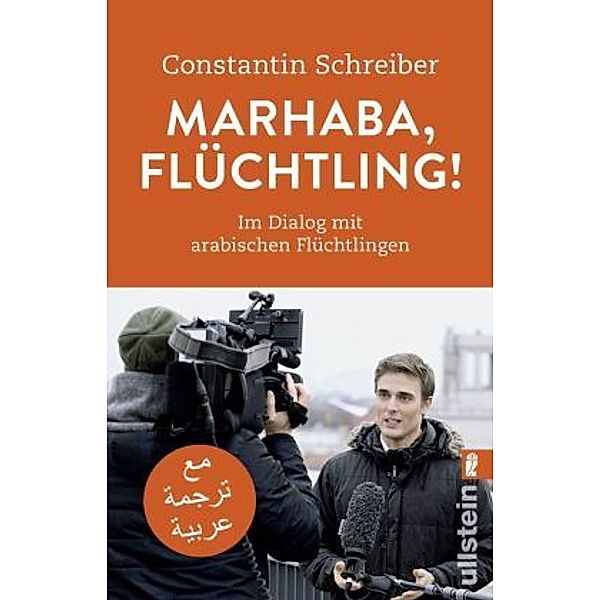 Marhaba, Flüchtling!, Constantin Schreiber