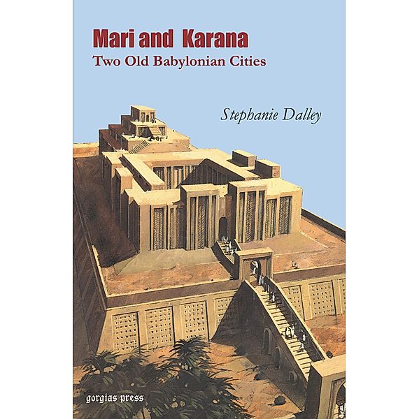 Mari and Karana: Two Old Babylonian Cities, Stephanie Dalley