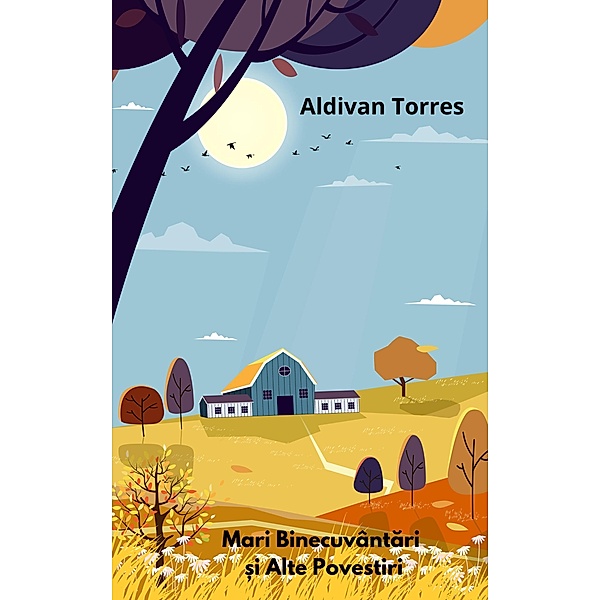 Mari Binecuvântari ¿i Alte Povestiri, Aldivan Torres