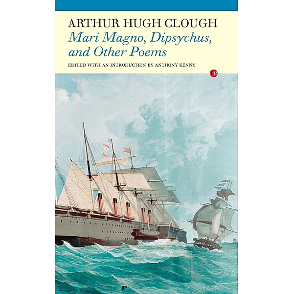 Mari Magno, Dipsychus, and other poems, Arthur Hugh Clough