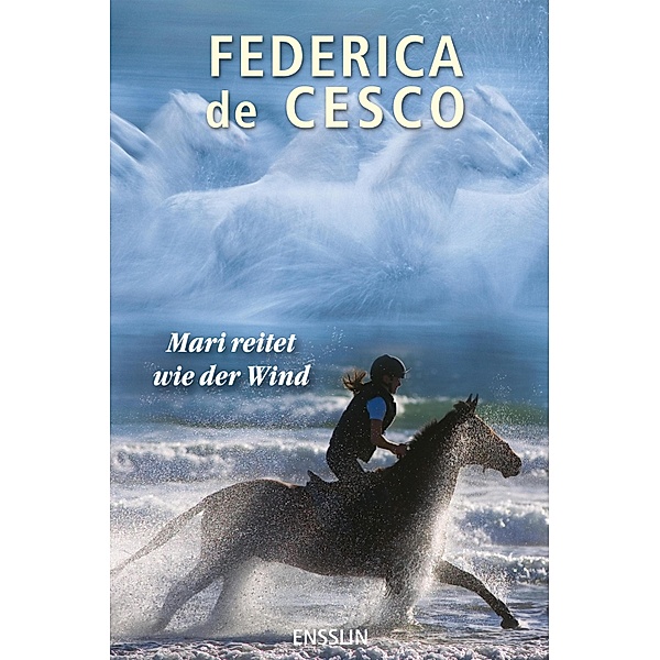Mari reitet wie der Wind, Federica De Cesco