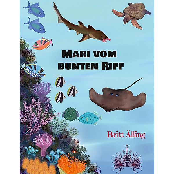 Mari vom bunten Riff, Britt Älling